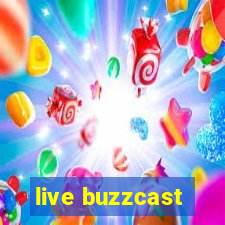 live buzzcast